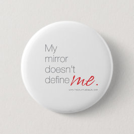 私の鏡は私を定義しません 缶バッジ