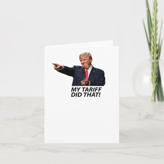 私の関税はそのトランプミームをした カード (正面)