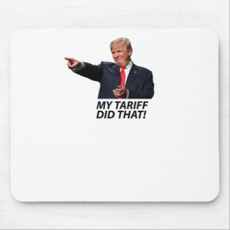 私の関税はそのトランプミームをした マウスパッド