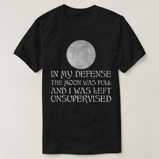私の防衛で月は完全な魔女だった Tシャツ (デザイン正面)