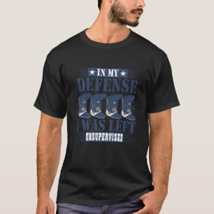 私の防衛で私は監督され離れていないガーマー3 Tシャツ