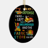 私の防衛で私は監督され離れない裁縫贈り物 セラミックオーナメント (右)