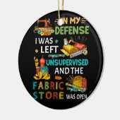 私の防衛で私は監督され離れない裁縫贈り物 セラミックオーナメント (左)