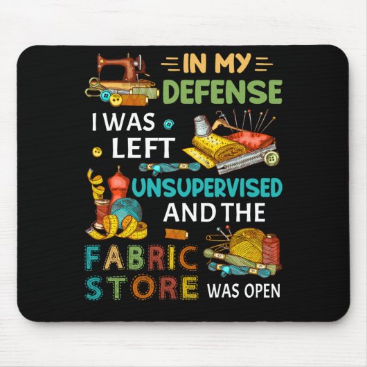 私の防衛で私は監督され離れない裁縫贈り物 マウスパッド (正面)