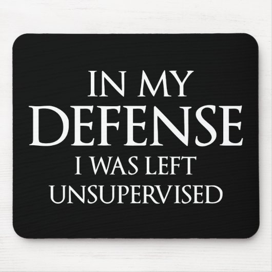私の防衛で私は監視されていないおもしろい残っていました マウスパッド (正面)