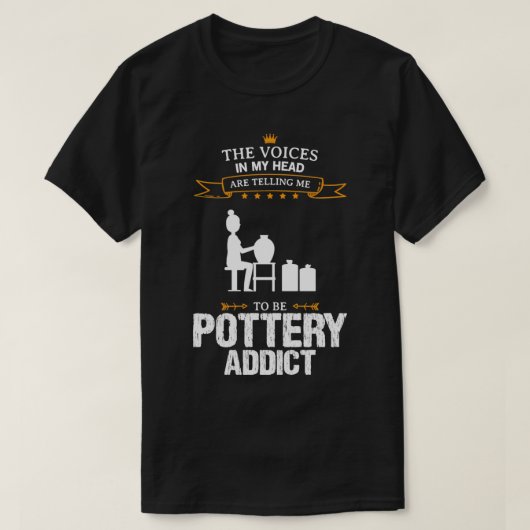 私の陶器中毒おもしろいデザインギフト1 Tシャツ (デザイン正面)