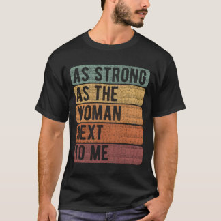 私の隣の人の権利と同じくらい強いフェミニズム Tシャツ