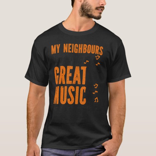 私の隣人が音楽を楽しめ聞るトランペット素晴らしプレーヤー Tシャツ (正面)