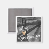 「私の離れハートはサンフランシスコにある」冷蔵庫用マグネット マグネット (正面/裏面)