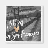 「私の離れハートはサンフランシスコにある」冷蔵庫用マグネット マグネット (正面)