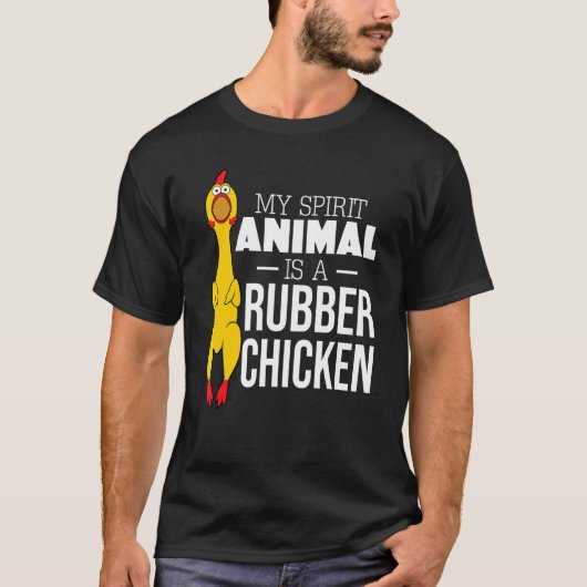 私の霊性動物はゴムの鶏の男性の女性である Tシャツ (正面)