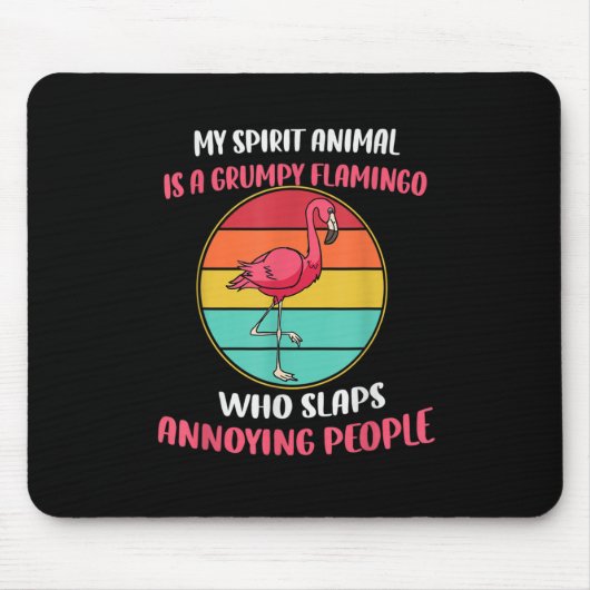 私の霊性動物は不機嫌なフラミンゴ マウスパッド (正面)
