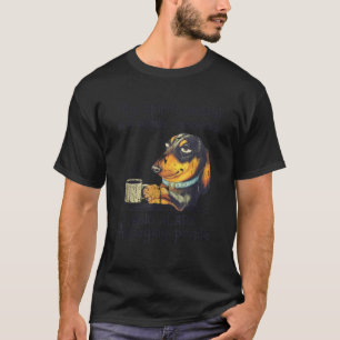 私の霊獣は人をイラつかせるぐずぐずダックスフンド Tシャツ
