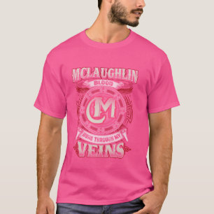 私の静脈を介し走たMclaughlinの家族の名前 Tシャツ