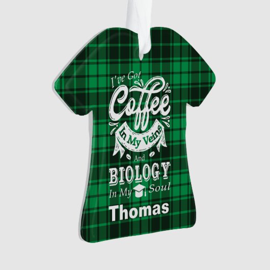 私の静脈内の生物学の学生のコーヒー オーナメント (正面)