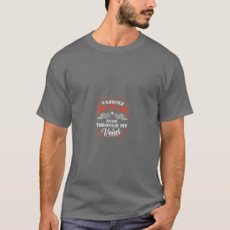 私の静脈走シャツ1k2sを通るVAZQUEZの血 Tシャツ