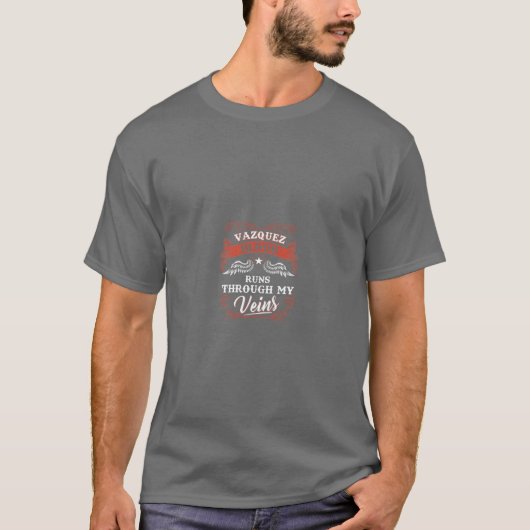 私の静脈走シャツ1k2sを通るVAZQUEZの血 Tシャツ (正面)