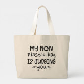 私の非塑性バッグはあなたを判断している ラージトートバッグ (裏面)