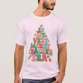 私の非常にメリー先生時代のクリスマスシーズン Tシャツ (正面)