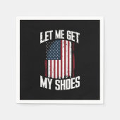 私の靴を取得する政治の社長ことわざ スタンダードカクテルナプキン (正面)