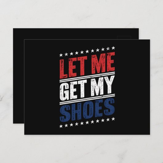 私の靴を取得する米国の選おもしろい択の政治的 ポストカード (正面/裏面)