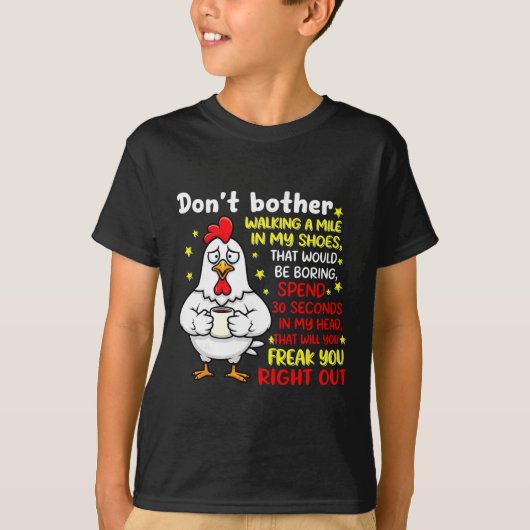 私の靴を履いて一マイル歩くな
退屈だから Tシャツ (正面)