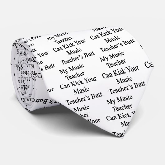 私の音楽の先生はあなたの音楽の先生を蹴ることができます ネクタイ (ロール)