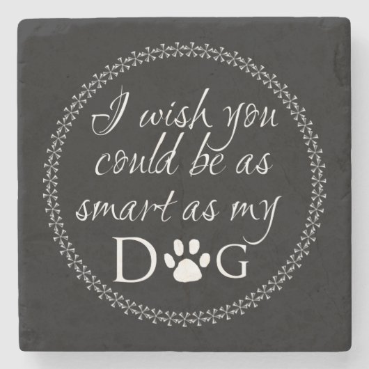 私の頭が切れる犬のコースターとして ストーンコースター (正面)