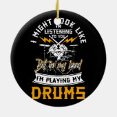 私の頭の中で私のドラム遊の打楽器パーカッション セラミックオーナメント (裏面)