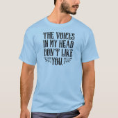 私の頭の中の声は君を嫌っている Tシャツ (正面)