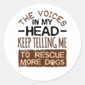 私の頭の中の声より多くの犬の採用 ラウンドシール (正面)