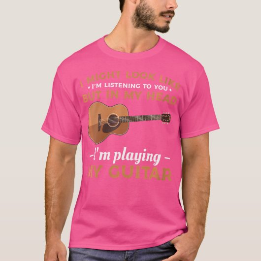 私の頭の中の女性は私のギタ遊ーアコースティックGである Tシャツ (正面)