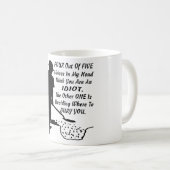 私の頭の中の5つの声のうち4つあなたは考えの愚か者 コーヒーマグカップ (正面右)