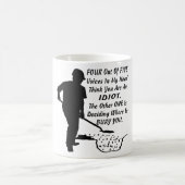 私の頭の中の5つの声のうち4つあなたは考えの愚か者 コーヒーマグカップ (中央)