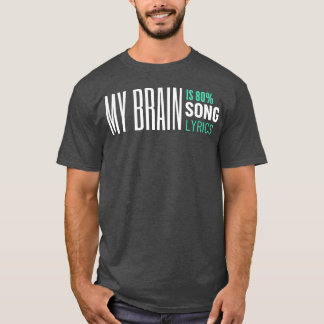 私の頭の中は80曲の歌詞ミュージックTシャツの友達でいっぱい Tシャツ
