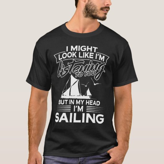 私の頭部で私は航海しています Tシャツ (正面)