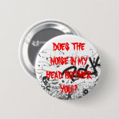 私の頭部の騒音は迷惑を掛けます!か。 ボタン 缶バッジ (正面&裏面)