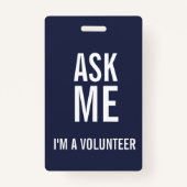 私の頼ネイビーブルーホワイト私はボランティアである バッジ (裏面)