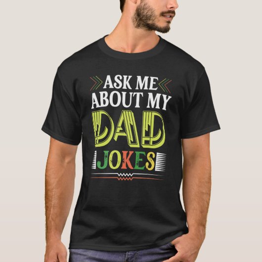 私の頼パパのジョークのユーモアの引用文父のダ Tシャツ (正面)