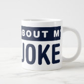 私の頼パパ冗談 ジャンボコーヒーマグカップ (右)