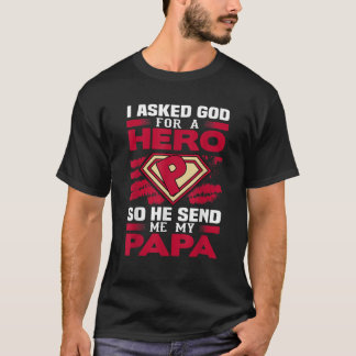 私の頼ヒーローの神は私のパパ新しいダッドを送る Tシャツ