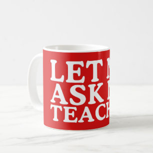 私の頼先生先生 コーヒーマグカップ