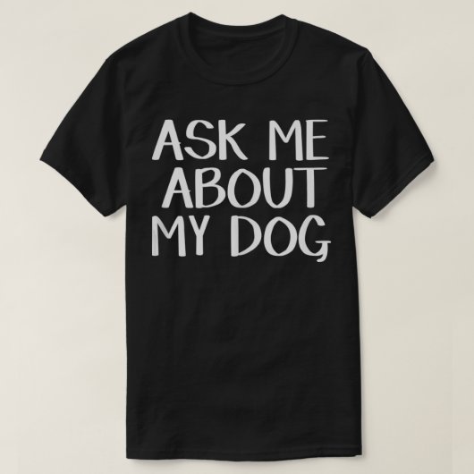 私の頼犬について Tシャツ (デザイン正面)