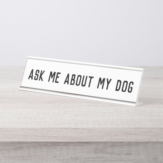 私の頼犬の世話をする デスクネームプレート (正面)