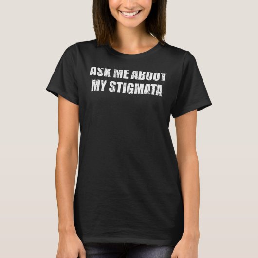 私の頼Stigmataについて Tシャツ (正面)