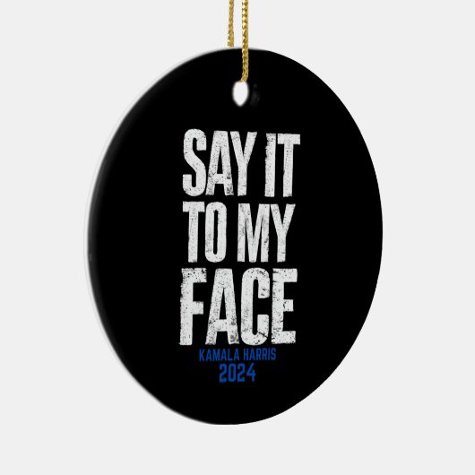 私の顔に言え カマラ・ハリス 2024 セラミックオーナメント (右)