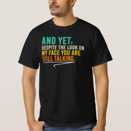 私の顔の表情に反して Funny Sarcastic Quote Tシャツ