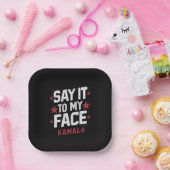 私の顔カマラハリス社長2024にそれを言う ペーパープレート (パーティー)