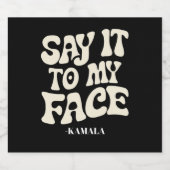 私の顔Kamala Harris 2024の議論にそれを言う ビールラベル (シングルラベル)