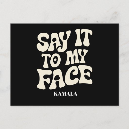 私の顔Kamala Harris 2024の議論にそれを言う ポストカード (正面)